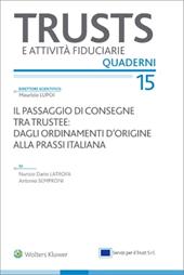 Il passaggio di consegne tra trustee: dagli ordinamenti d'origine alla prassi italiana