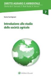 Introduzione allo studio delle società agricole