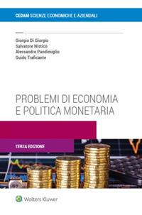 Problemi di economia e politica monetaria - Giorgio Di Giorgio, Salvatore Nisticò, Alessandro Pandimiglio - Libro CEDAM 2024 | Libraccio.it