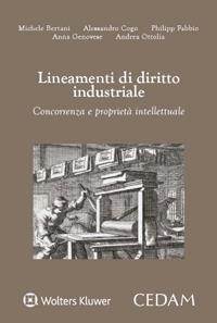 Lineamenti di diritto industriale. Concorrenza e proprietà intellettuale - Michele Bertani, Alessandro Cogo, Andrea Ottolia - Libro CEDAM 2024 | Libraccio.it