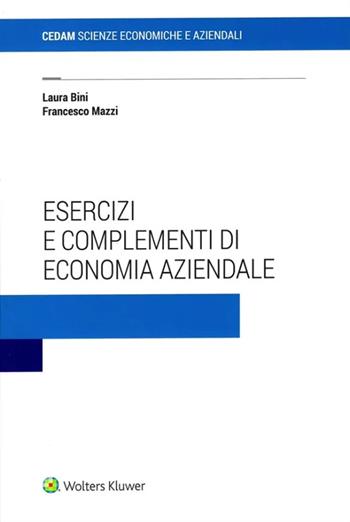Esercizi e complementi di economia aziendale - Francesco Mazzi, Laura Bini - Libro CEDAM 2024 | Libraccio.it