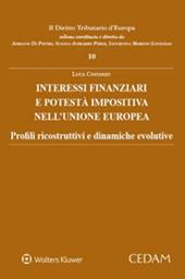 Interessi finanziari e potestà impositiva nell’unione europea