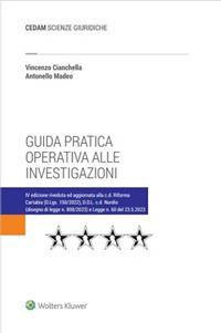 Guida pratica operativa alle investigazioni - Antonello Madeo, Vincenzo Cianchella - Libro CEDAM 2023 | Libraccio.it