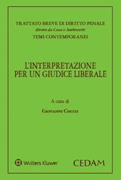 L'interpretazione per un giudice liberale