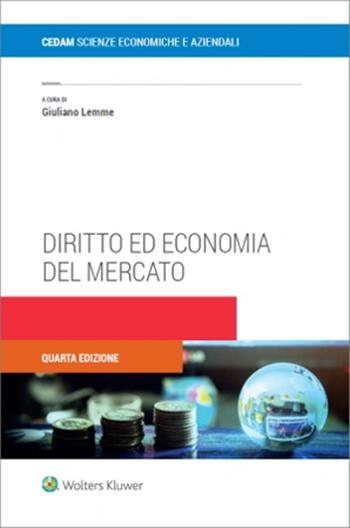 Diritto ed economia del mercato  - Libro CEDAM 2025 | Libraccio.it