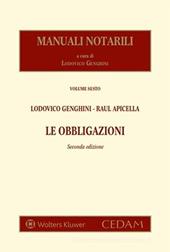 Manuali notarili. Vol. 6: Le obbligazioni