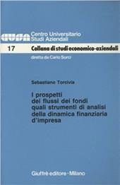 I prospetti dei flussi dei fondi quali strumenti di analisi della dinamica finanziaria d'impresa