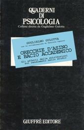 Orecchie d'asino e bacio accademico. Gli effetti delle attribuzioni sul rendimento nello studio