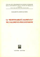 La responsabilità illimitata nel fallimento per estensione