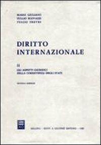 Diritto internazionale. Vol. 2: Gli aspetti giuridici della coesistenza degli Stati. - Mario Giuliano, Tullio Scovazzi, Tullio Treves - Libro Giuffrè 1983 | Libraccio.it