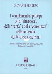 I complementari principi della «Chiarezza», della «Verità» e della «Correttezza» nella redazione del bilancio d'esercizio