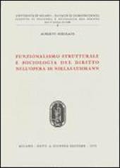 Funzionalismo strutturale e sociologia del diritto nell'opera di Niklas Luhmann