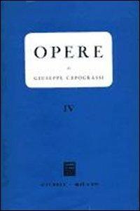 Opere. Vol. 4 - Giuseppe Capograssi - Libro Giuffrè 1959, Capograssi opere | Libraccio.it