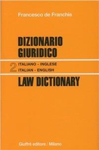 Dizionario giuridico - Francesco De Franchis - Libro Giuffrè 1996 | Libraccio.it