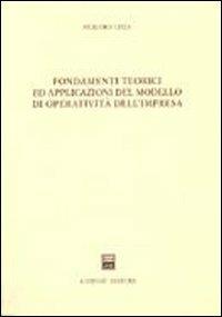 Fondamenti teorici ed applicazioni del modello di operatività dell'impresa - Pierluigi Lizza - Libro Giuffrè 1997 | Libraccio.it