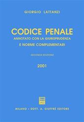 Codice penale. Annotato con la giurisprudenza e norme complementari