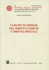 I gruppi di imprese fra diritto comune e diritto speciale