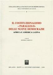 Il costituzionalismo «Parallelo» delle nuove democrazie. Africa e America latina