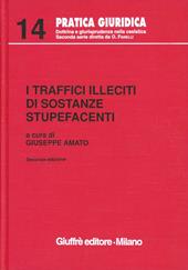 I traffici illeciti di sostanze stupefacenti