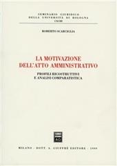 La motivazione dell'atto amministrativo. Profili ricostruttivi e analisi comparatistica