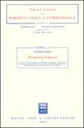 Il contratto di lavoro. Vol. 1: Fonti e principi generali. Autonomia individuale e collettiva. Disciplina del mercato. Tipi legali. Decentramento produttivo....