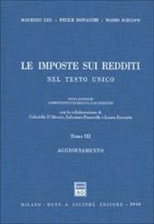 Le imposte sui redditi nel Testo Unico. Aggiornate all'8 giugno 2000