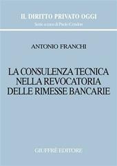 La consulenza tecnica nella revocatoria delle rimesse bancarie