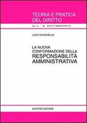 La nuova conformazione della responsabilità amministrativa