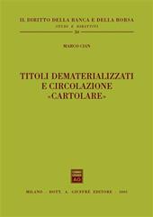 Titoli dematerializzati e circolazione «cartolare»