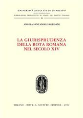 La giurisprudenza della Rota romana nel secolo XIV