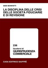 La disciplina delle crisi delle società fiduciarie e di revisione