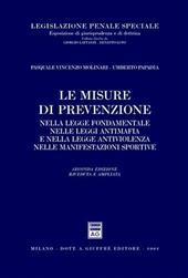 Le misure di prevenzione nella legge fondamentale, nelle leggi antimafia e nella legge antiviolenza