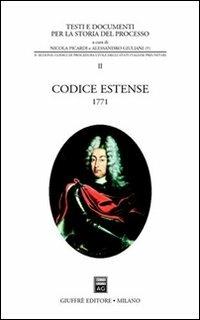 Codice estense 1771  - Libro Giuffrè 2001, Testi storia proc.Cod.proc.civ.stati preu | Libraccio.it