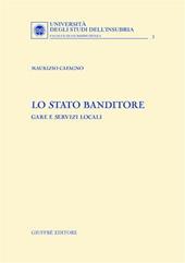 Lo Stato banditore. Gare e servizi locali