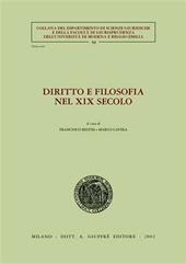 Diritto e filosofia nel XIX secolo. Atti del Seminario di studi (Università di Modena, 24 marzo 2000)