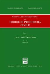 Rassegna di giurisprudenza del Codice di procedura civile. Aggiornamento 1999-2001. Vol. 1\1: Artt. 1-74.
