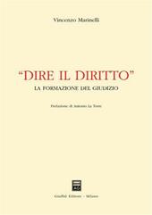 Dire il diritto. La formazione del giudizio