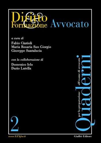 Avvocato. Vol. 2  - Libro Giuffrè 2002, Quad. Diritto & Form. prepar. esame avvoc | Libraccio.it