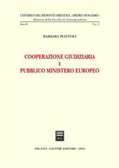 Cooperazione giudiziaria e pubblico ministero europeo