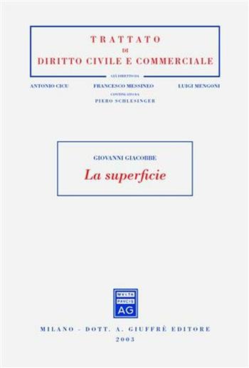 La superficie - Giovanni Giacobbe - Libro Giuffrè 2003, Trattato di diritto civile e commerciale | Libraccio.it