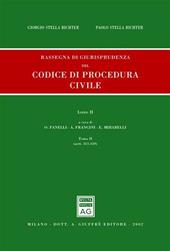 Rassegna di giurisprudenza del Codice di procedura civile. Aggiornamento 1999-2001. Vol. 2\2: Artt. 311-359.