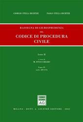Rassegna di giurisprudenza del Codice di procedura civile. Aggiornamento 1999-2001. Vol. 2\4: Artt. 409-473.