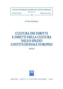 Image of Cultura dei diritti e diritti della cultura nello spazio costituz...