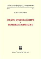 Situazioni giuridiche soggettive e procedimento amministrativo