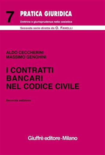 I contratti bancari nel Codice civile  - Libro Giuffrè 2003, Pratica giuridica | Libraccio.it