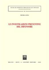 Le investigazioni preventive del difensore