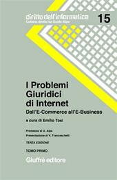 I problemi giuridici di Internet. Dall'e-commerce all'e-business