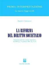 La riforma del diritto societario. Autonomia privata e norme imperative nei DD.Lgs. 17 gennaio 2003, nn. 5 e 6