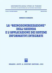 La reingegnerizzazione dell'azienda e l'applicazione dei sistemi informativi integrati