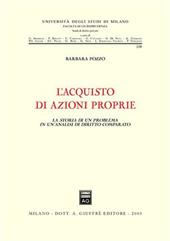 L' acquisto di azioni proprie. La storia di un problema in un'analisi di diritto comparato